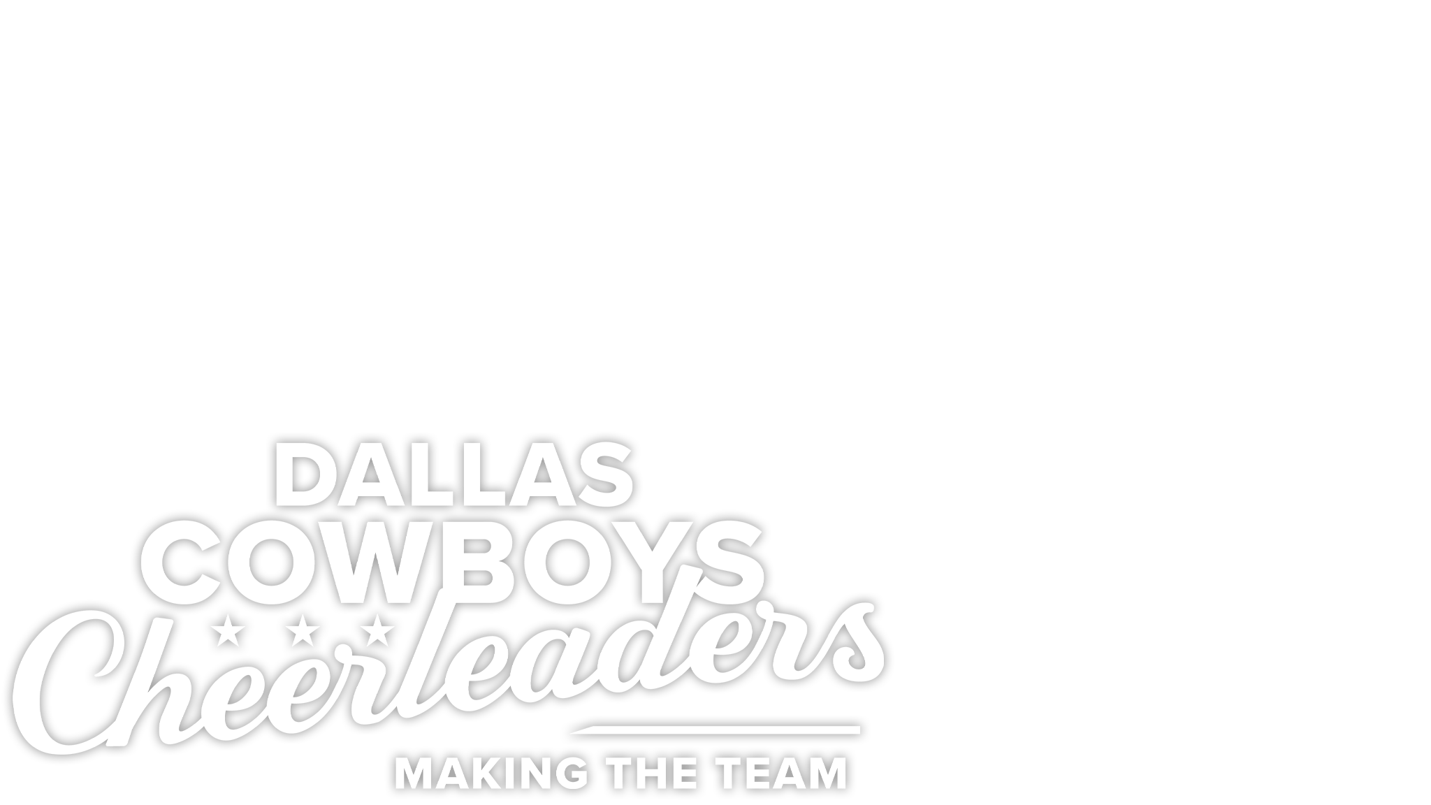Dallas Cowboys Cheerleaders: Making the Team